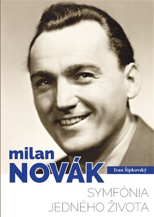 Obálka knihy Milan Novák : Symfónia jedného života - dekoratívna grafika